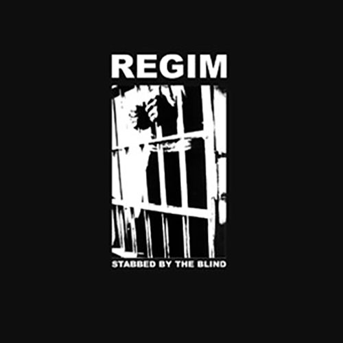 Regim: Stabbed by the Blind LP